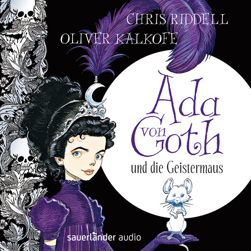 Ada von Goth und die Geistermaus (Gekürzt), Chris Riddell