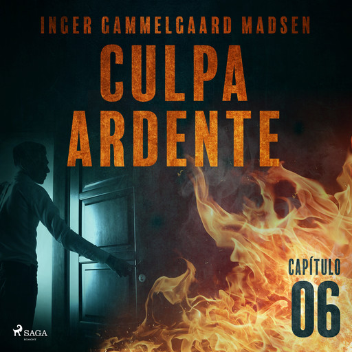 Culpa ardente - Capítulo 6, Inger Gammelgaard Madsen