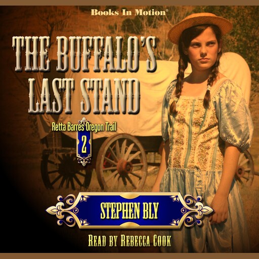The Buffalo's Last Stand, Stephen Bly