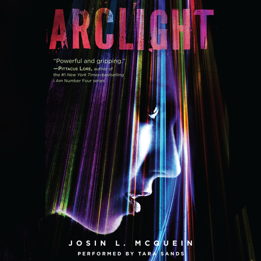 Arclight, Josin L.McQuein