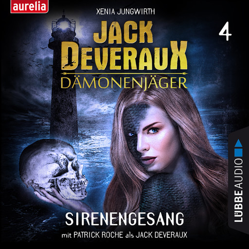 Sirenengesang - Jack Deveraux 4 (Ungekürzt), Xenia Jungwirth