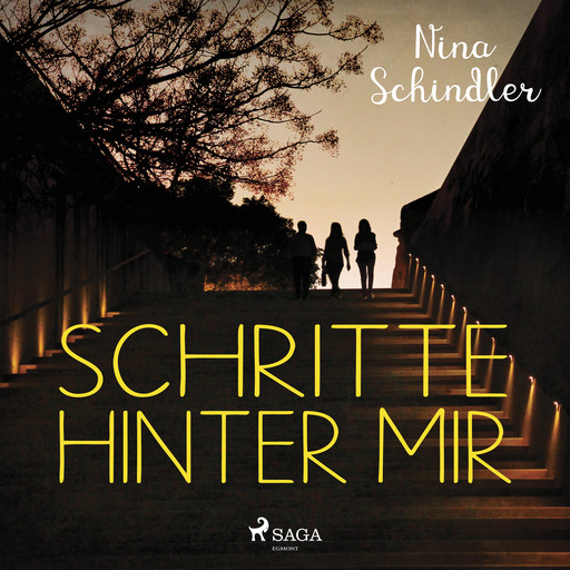 Schritte hinter mir, Nina Schindler