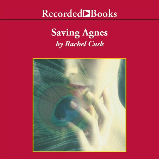 Saving Agnes, Rachel Cusk