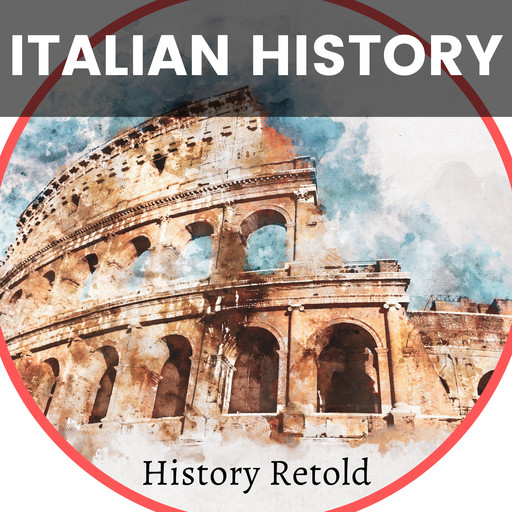 Italian History, History Retold