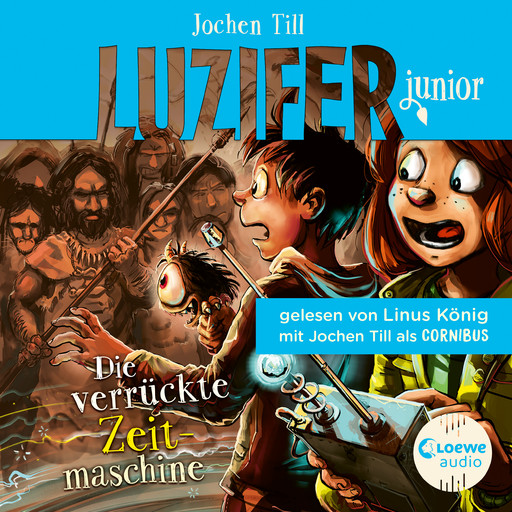 Luzifer junior (Band 10) - Die verrückte Zeitmaschine, Jochen Till