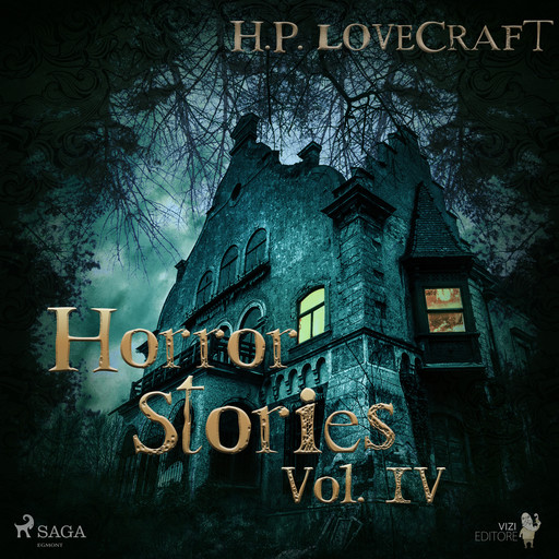 H. P. Lovecraft – Horror Stories Vol. IV, Howard Lovecraft