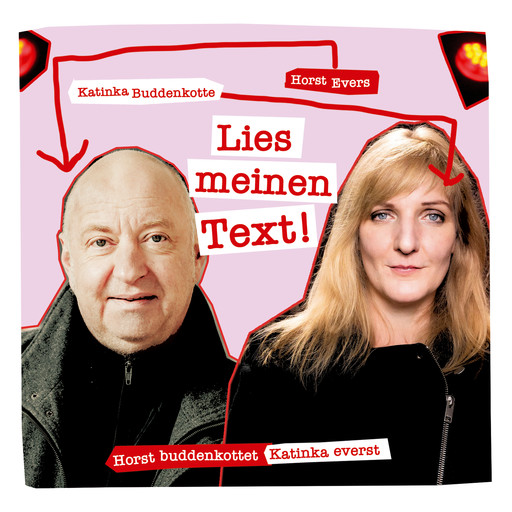 Lies meinen Text, Horst Evers, Katinka Buddenkotte