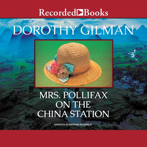 Mrs. Pollifax on the China Station, Dorothy Gilman