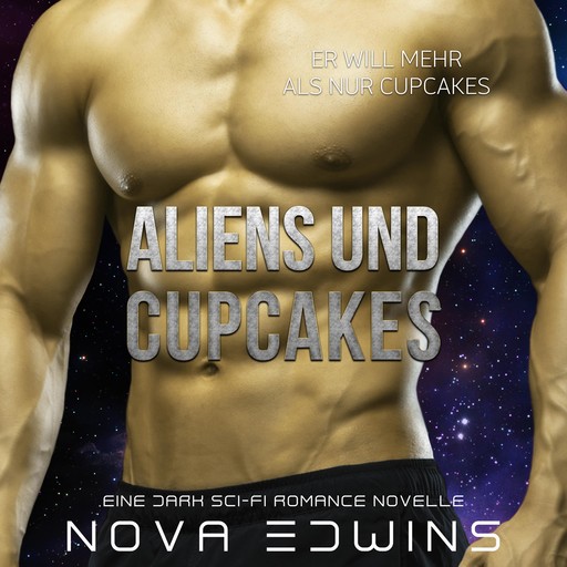 Aliens und Cupcakes, Nova Edwins