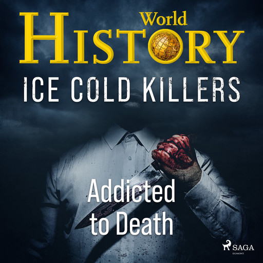 Ice Cold Killers - Addicted to Death, History World