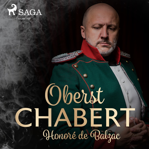 Oberst Chabert (Ungekürzt), Honoré de Balzac