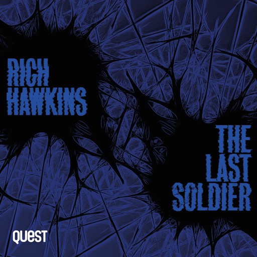 The Last Soldier, Rich Hawkins