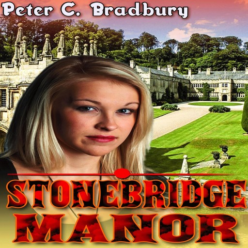 Stonebridge Manor, Peter C. Bradbury