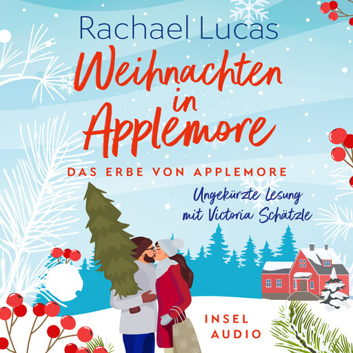 Weihnachten in Applemore - Das Erbe von Applemore - Roman, Band 4 (Ungekürzt), Rachael Lucas