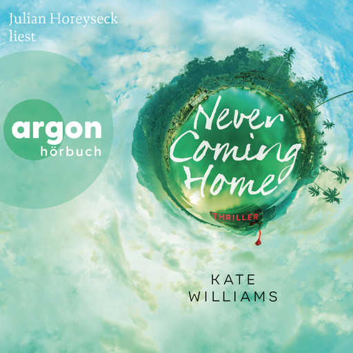 Never Coming Home (Ungekürzte Lesung), Kate Williams