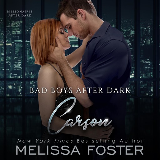 Bad Boys After Dark: Carson, Melissa Foster