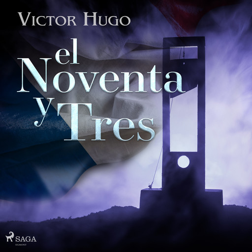 El noventa y tres, Victor Hugo