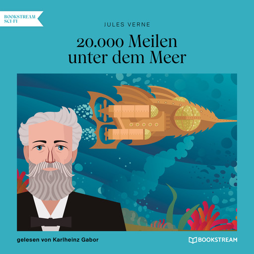 20.000 Meilen unter dem Meer (Ungekürzt), Jules Verne