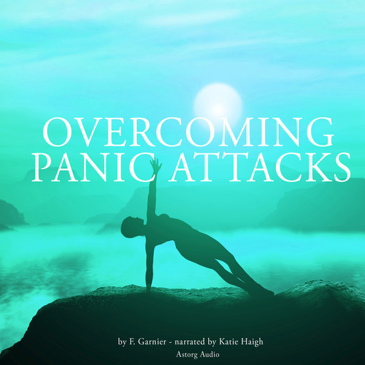 Overcoming Panic Attacks, Frédéric Garnier