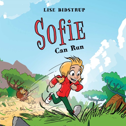 Sophie #1: Sophie Can Run, Lise Bidstrup