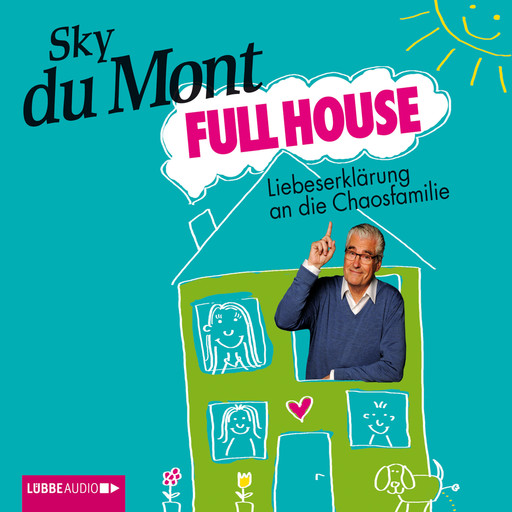 Full House - Liebeserklärung an die Chaosfamilie, Sky Du Mont