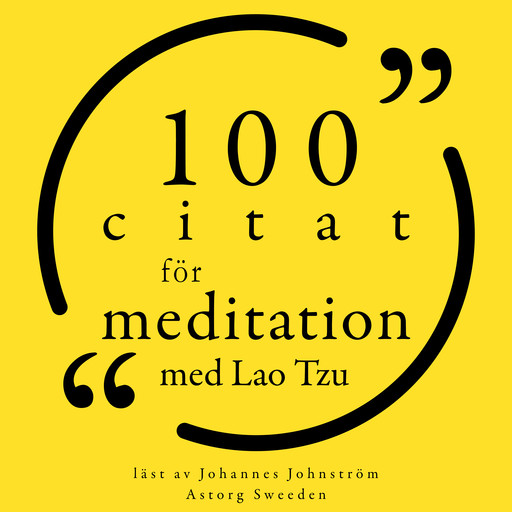 100 citat för meditation med Lao Tzu, Laozi