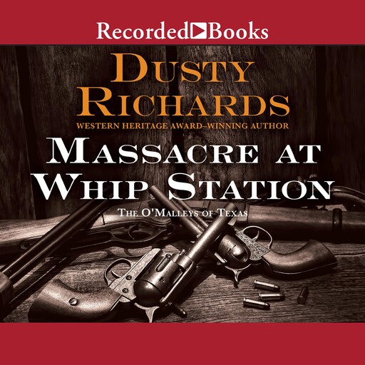 Massacre at Whip Station, Dusty Richards