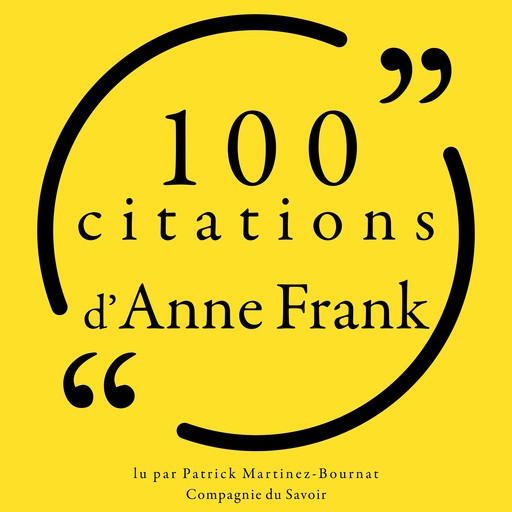 100 citations d'Anne Frank, Anne Frank