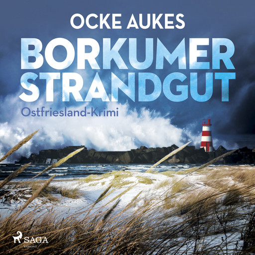 Borkumer Strandgut - Ostfriesland-Krimi, Ocke Aukes