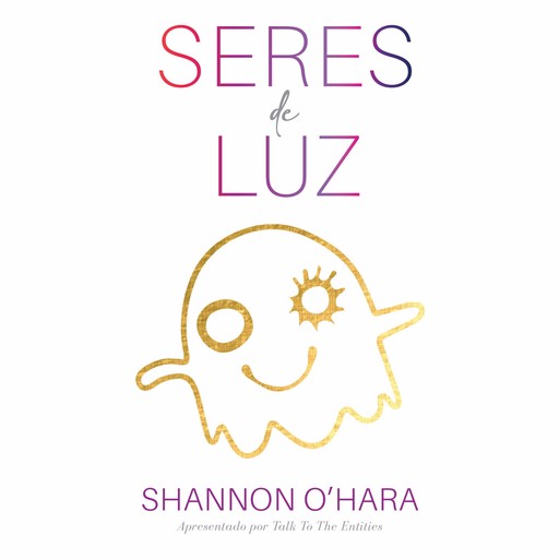 Seres de Luz (Portuguese), Shannon O'Hara