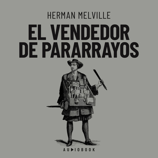 El vendedor de pararrayos, Herman Melville