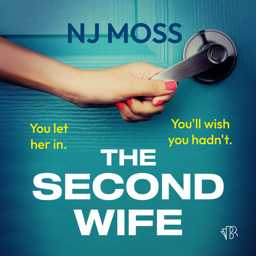 The Second Wife, N.J. Moss