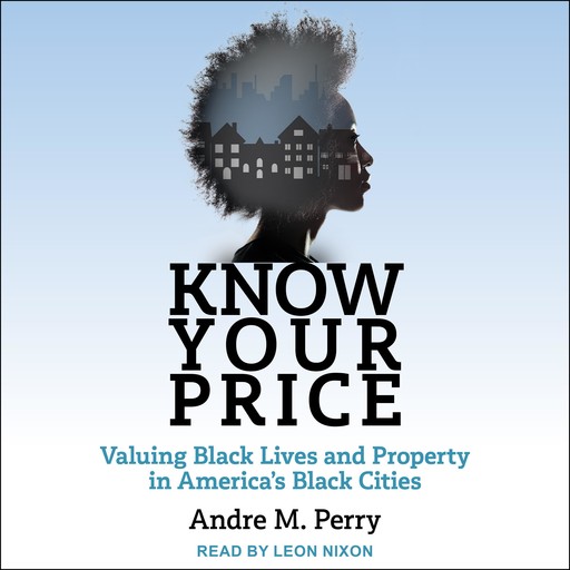 Know Your Price, Andre Perry