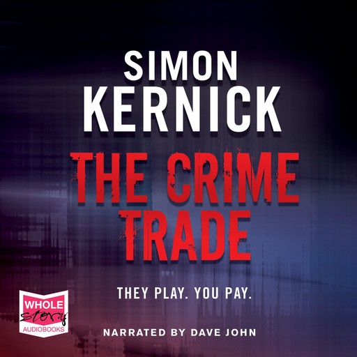 The Crime Trade, Simon Kernick