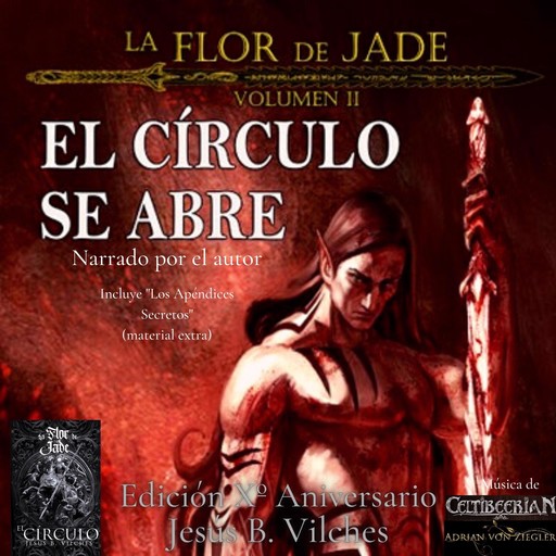 La Flor de Jade II El Círculo se Abre (Narrado por el autor), Jesus B. Vilches
