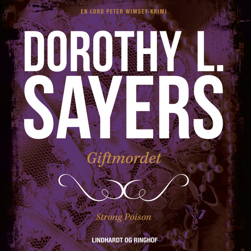 Giftmordet, Dorothy L. Sayers