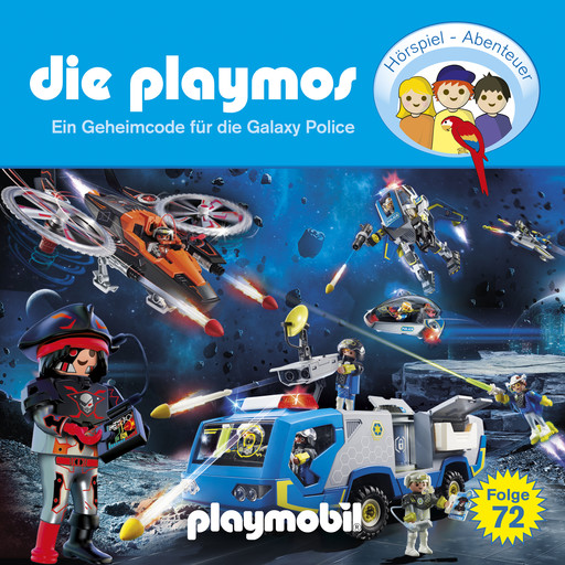 Die Playmos, Folge 72: Ein Geheimcode für die Galaxy Police (Das Original Playmobil Hörspiel), Florian Fickel, David Bredel