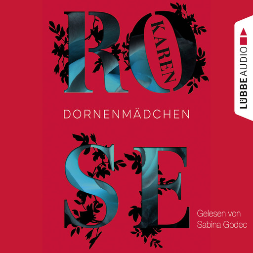 Dornenmädchen, Karen Rose