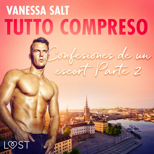 Todo incluido - Confesiones de un escort Parte 2, Vanessa Salt