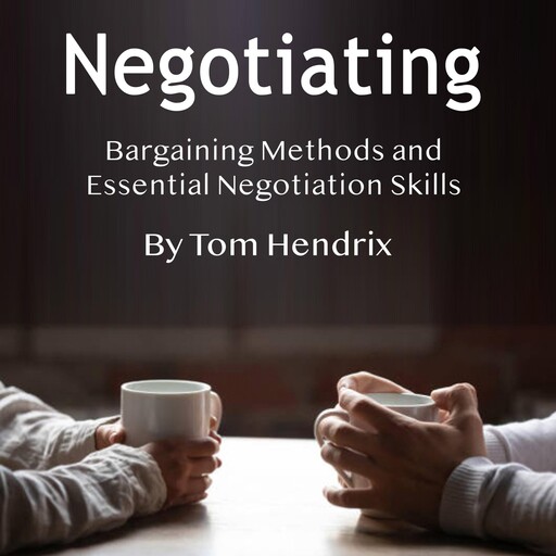 Negotiating, Tom Hendrix