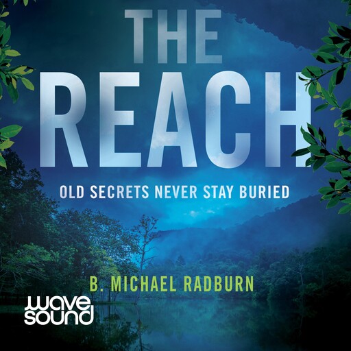 The Reach, B.Michael Radburn