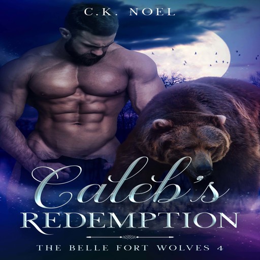 Caleb's Redemption, C.K. Noel