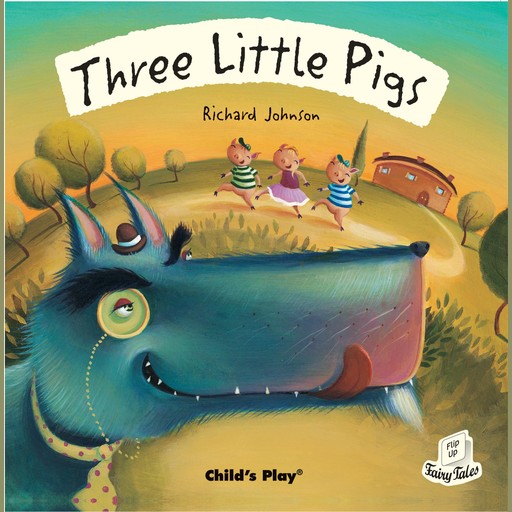 Three Little Pigs, Child's Play