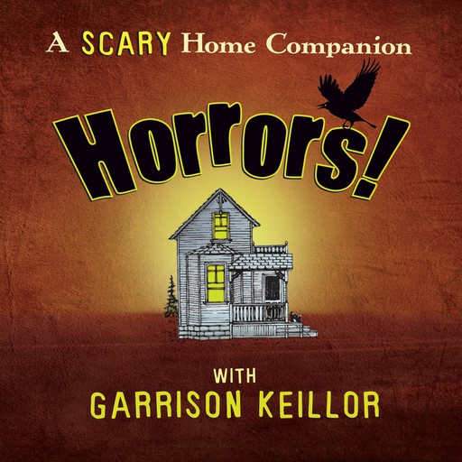 Horrors!, Garrison Keillor