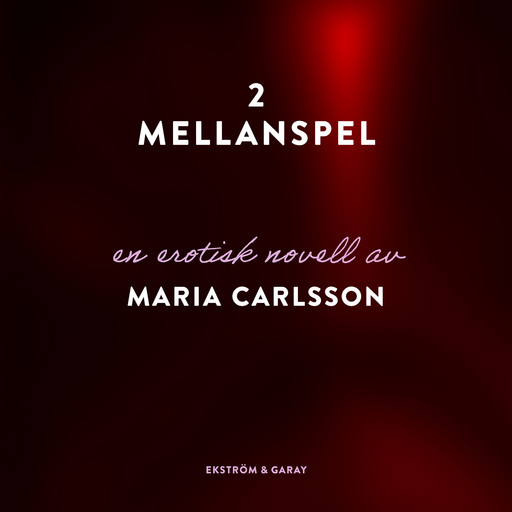 Mellanspel, Maria Carlsson
