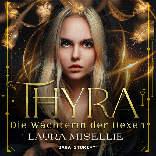Thyra: Die Wächterin der Hexen, Laura Misellie