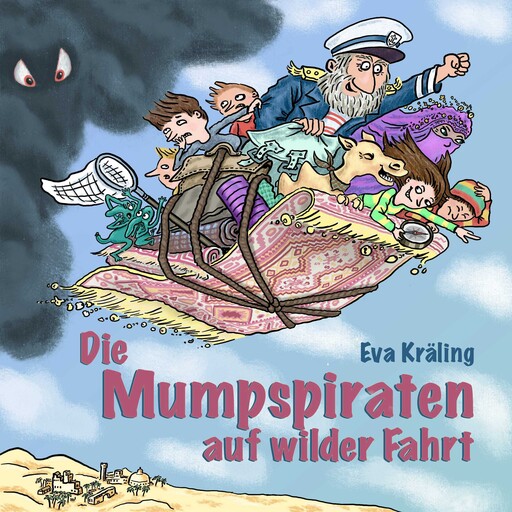 Die Mumpspiraten auf wilder Fahrt - Die Mumpspiraten, Band 1 (ungekürzt), Eva Kräling