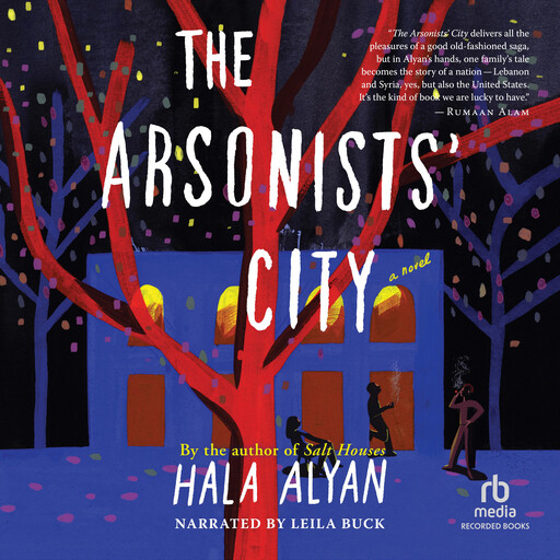The Arsonists' City, Hala Alyan