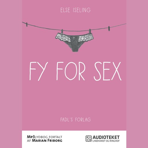Fy for sex, Else Iseling