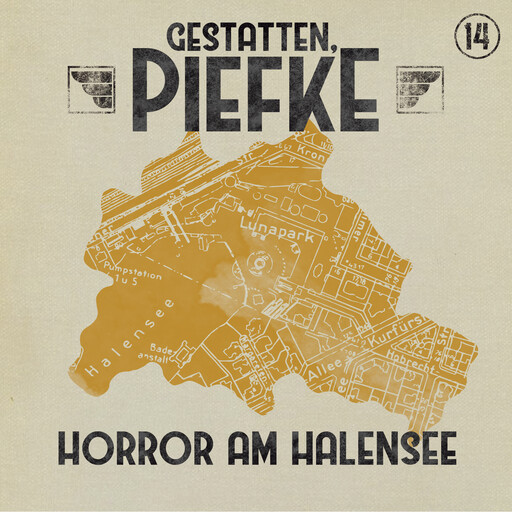 Gestatten, Piefke, Folge 14: Horror am Halensee (ungekürzt), Silke Walter